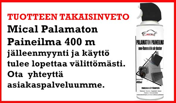 TUOTTEEN TAKAISINVETO Tuote: Mical Palamaton Paineilma 400ml EAN: 6922847140845